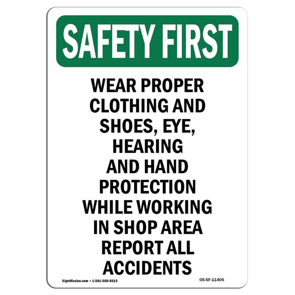 OSHA Sign, Wear Proper Clothing And Shoes, 24in X 18in Rigid Plastic, 18" W, 24" H, Portrait